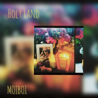 Holy Land by MOIBOI