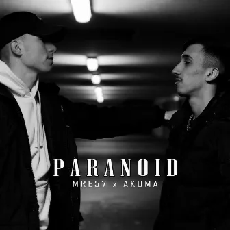 Paranoid by MRE57