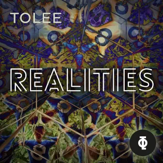 Realities by TOLEE