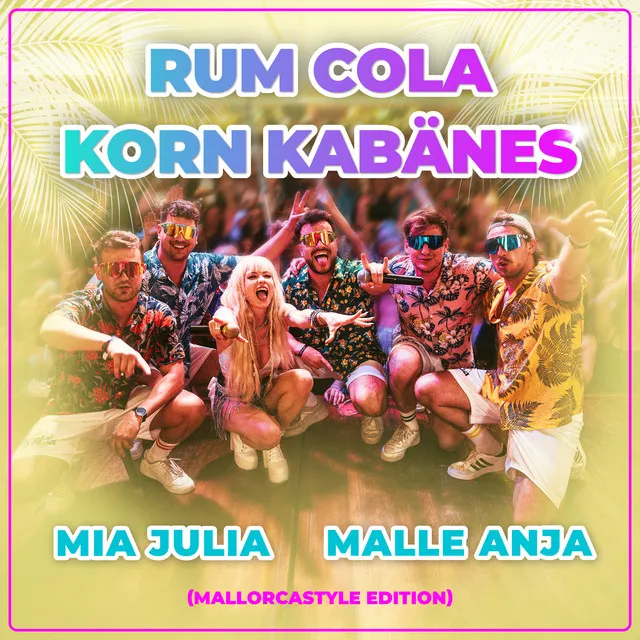 Rum Cola Korn Kabänes - Mallorcastyle Edition