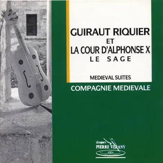 Guiraut Riquier & la cour d'Alphonse X le Sage by Jacques Khoudir