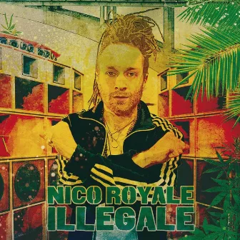 Illegale by Nico Royale