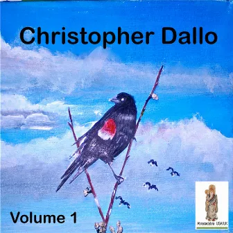 Christopher Dallo, Vol. # 1 by Christopher Dallo