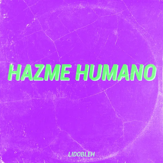 Hazme Humano