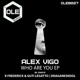 Who Are You EP by Alex Vigo