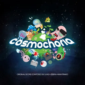 Cosmochoria OST by Ilkae