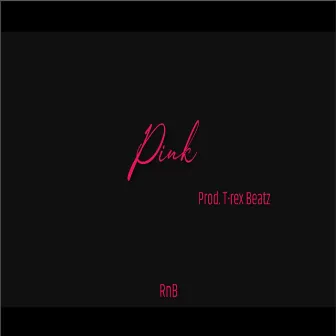 Pink (Instrumental) by T-Rex Beatz