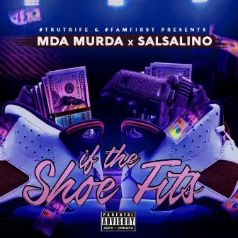 If the Shoe Fits by Mda Murda