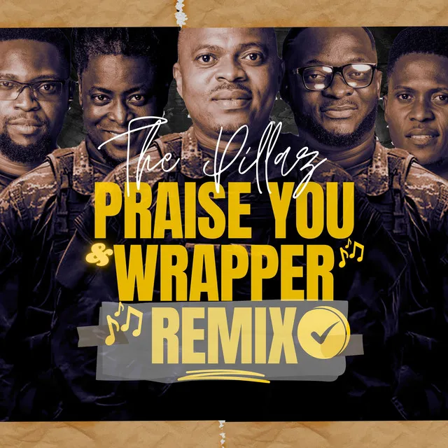 Praise You & Wrapper - Remix