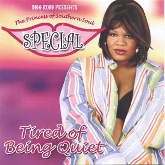 Tired Of Being Quiet by Special