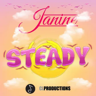 Steady by Janine