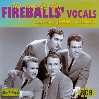 The Best of the Fireballs' Vocals by The Fireballs