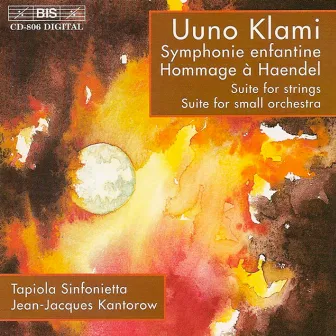 Klami: Symphonie Enfantine / Hommage A Handel / Suite for Strings / Suite for Small Orchestra by Uuno Klami