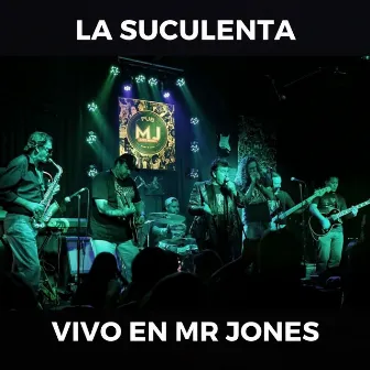 La Suculenta Vivo en Mr Jones by La Suculenta