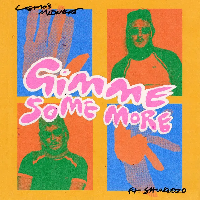 Gimme Some More (feat. Shungudzo)