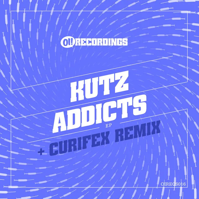 Addicts - Curifex Remix