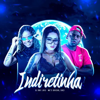 Indiretinha by Dj Ray Lais