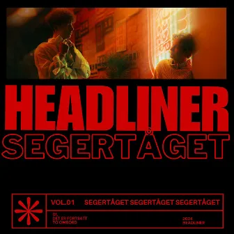 Headliner by Segertåget