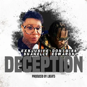 Deception by Exklusive Dont Miss