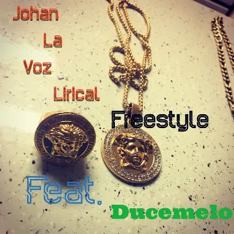 Johan La Voz Lirical (Freestyle) by Johan La Voz Lirical