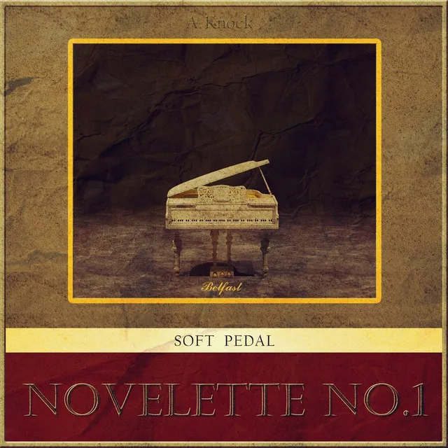 Novelette No.1 (Soft Pedal) - 꿈 꿔