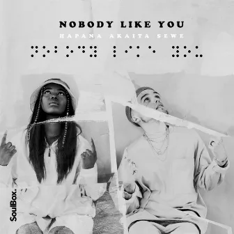 Nobody Like You by SoulBox