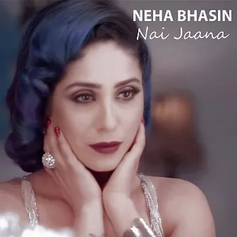 Nai Jaana by Neha Bhasin