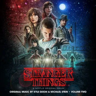 Stranger Things, Vol. 2 (A Netflix Original Series Soundtrack) by Kyle Dixon & Michael Stein