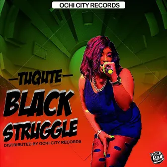 Black Struggle by TuQute