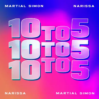 10 to 5 by Narissa