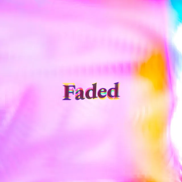 Faded