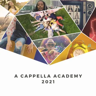 A Cappella Academy 2021 by A Cappella Academy