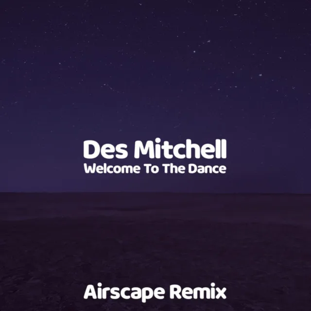 welcome to the dance (airscape remix)