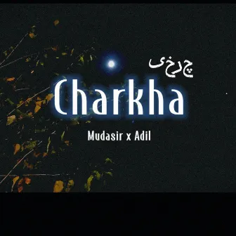 Charkha by MUDASIR