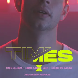 Times by Asociación Garaje