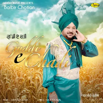 Guddi E Chadi by Balbir Chotian