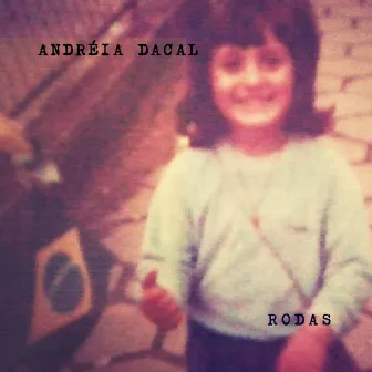 Rodas by Andreia Dacal