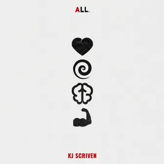 All. by KJ Scriven