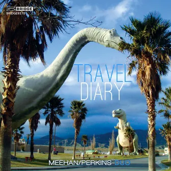 Travel Diary by Meehan/Perkins Duo