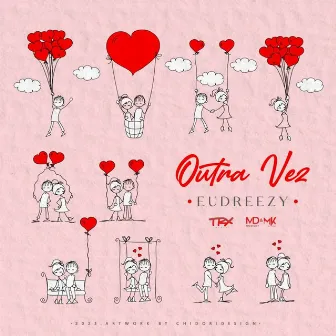 Outra vez by Eudreezy