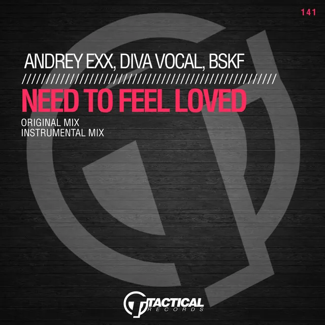 Need To Feel Loved - Instrumental Mix