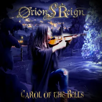 Carol of the Bells (Symphonic Heavy Metal Version) by Orion's Reign