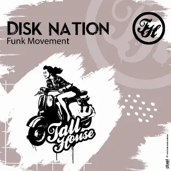 Funk Movement by Disk Nation