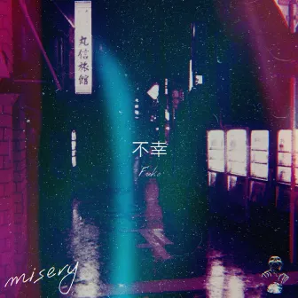 Misery by LXST CXNTURY