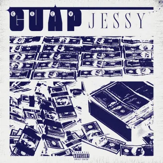 Guap by Jessy