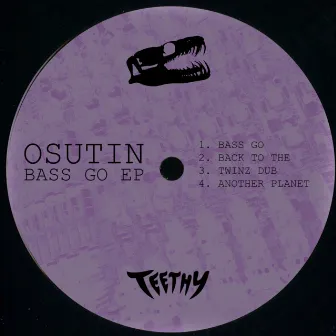 Bass Go EP by Osutin