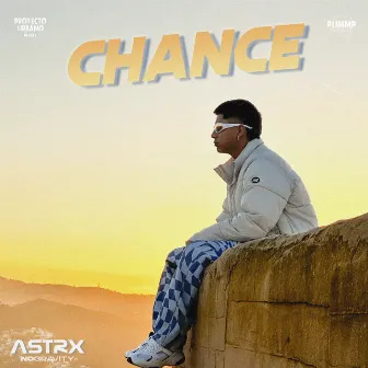 Chance by ASTRX