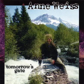 Tomorrow's Gate by Anne Weiss