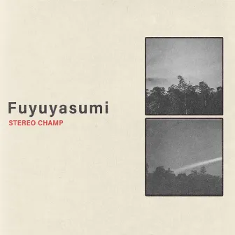 Fuyuyasumi by STEREO CHAMP