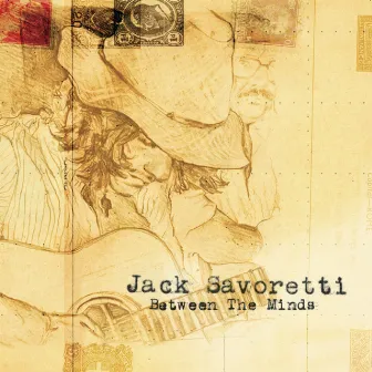 Between The Minds by Jack Savoretti